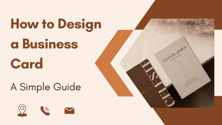 How to Design a Business Card: A Simple Guide